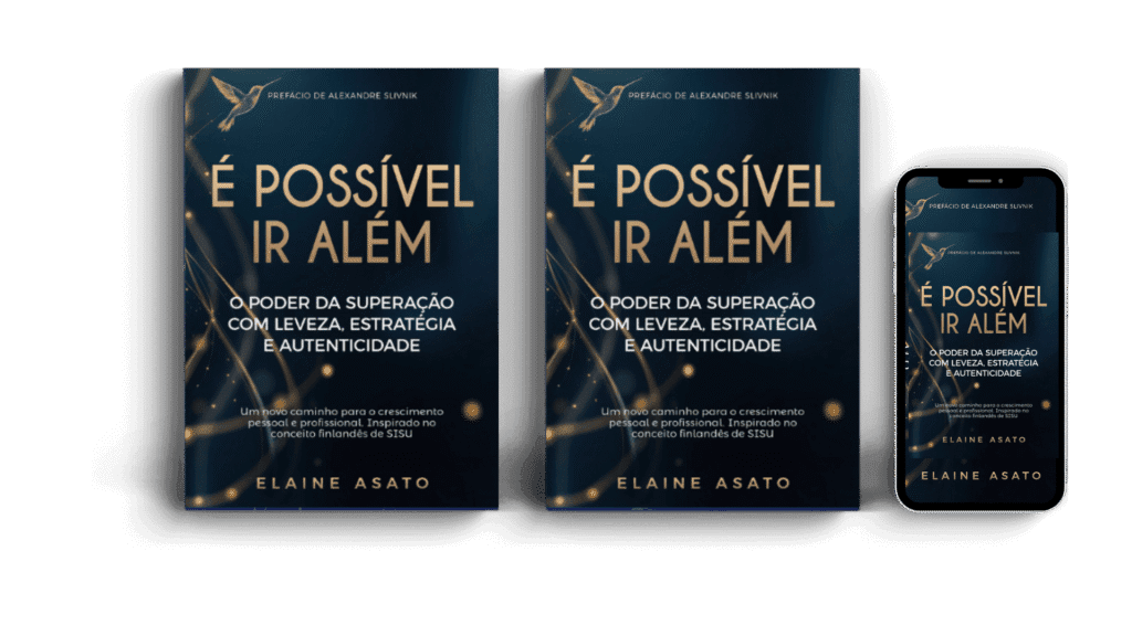 Mensagem motivacional do livro 'É Possível Ir Além': A coragem para superar desafios com o poder gentil e a essência do Sisu