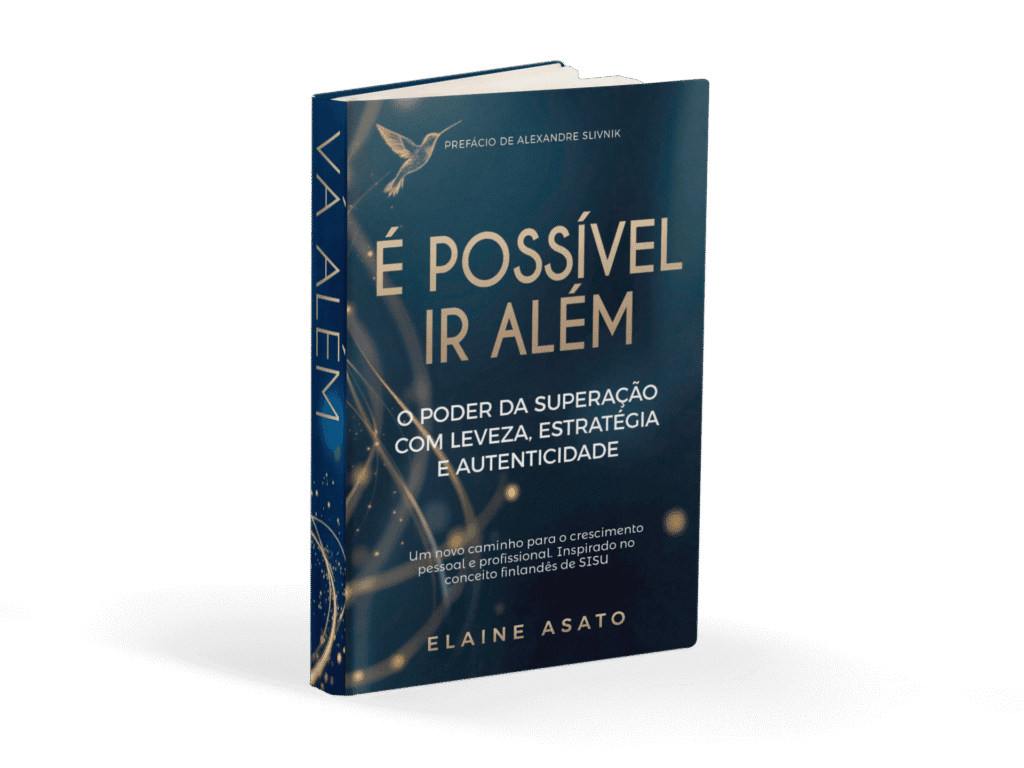 Capa do livro 'É Possível Ir Além' de Elaine Asato com o Método SISU em destaque